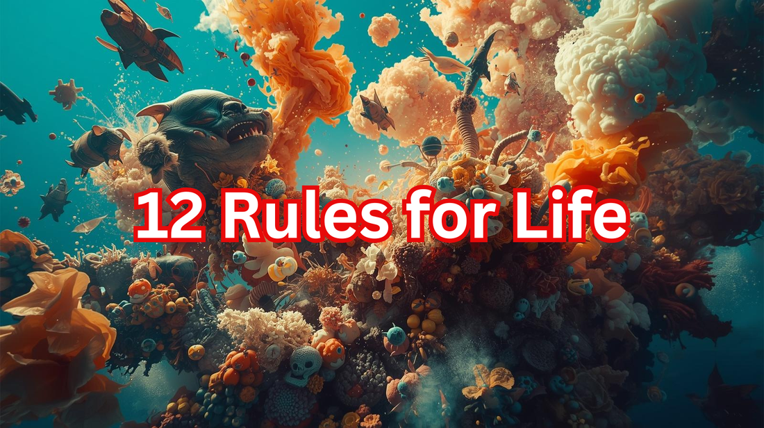 How 12 Rules for Life Can Help You Build Meaning, Discipline, and Purpose